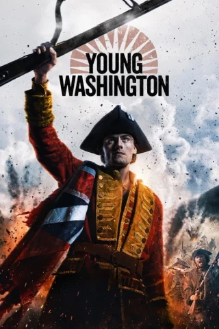 Thời Trẻ Của Washington (Young Washington) [2026]