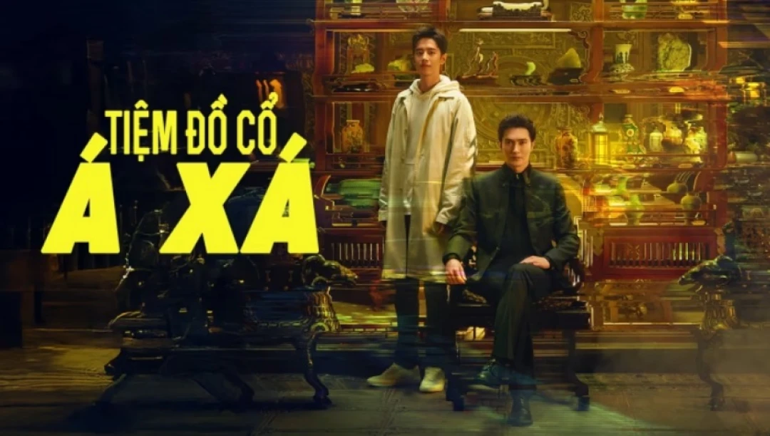 Tiệm Đồ Cổ Á Xá (Phần 1)