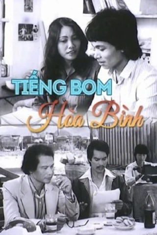 Tiếng Bom Hòa Bình (Tiếng Bom Hòa Bình) [1986]