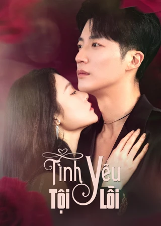 Tình Yêu Tội Lỗi (The Sinful Game of Love) [2025]