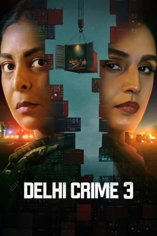 Tội Ác Delhi (Phần 3) (Delhi Crime) [2025]