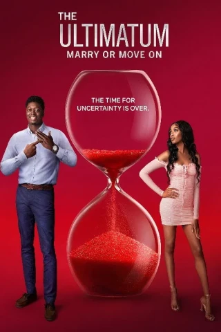 Tối Hậu Thư: Cưới Hay Nghỉ (Phần 3) (The Ultimatum: Marry or Move On (Season 3)) [2024]