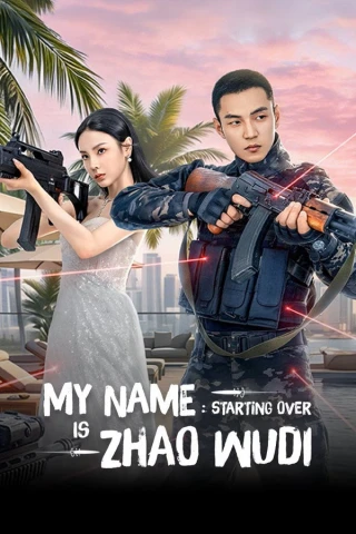 Tôi Là Triệu Ngô Địch: Khởi Động Lại (My Name is Zhao Wudi: Starting Over) [2026]