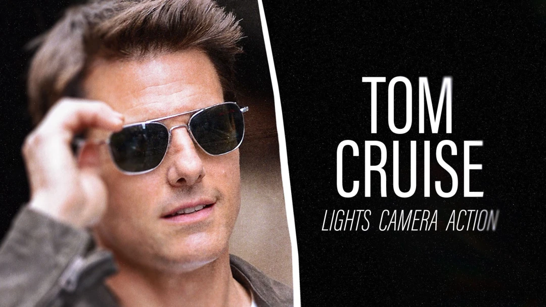 Tom Cruise - Hành Trình "Bất Khả Thi"