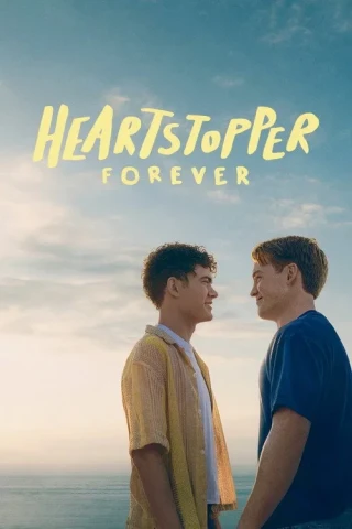 Trái tim ngừng nhịp: Mãi yêu (Heartstopper Forever) [2026]