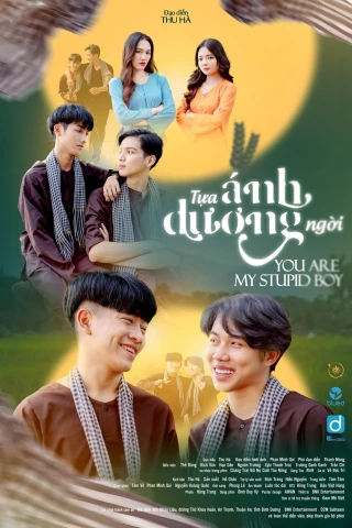 Tựa Ánh Dương Ngời (You Are My Stupid Boy) [2022]