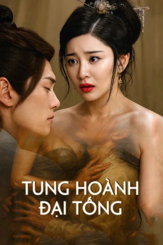 Tung Hoành Đại Tống (Tung Hoành Đại Tống) [2025]