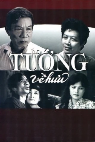 Tướng Về Hưu (The General Retires) [1988]