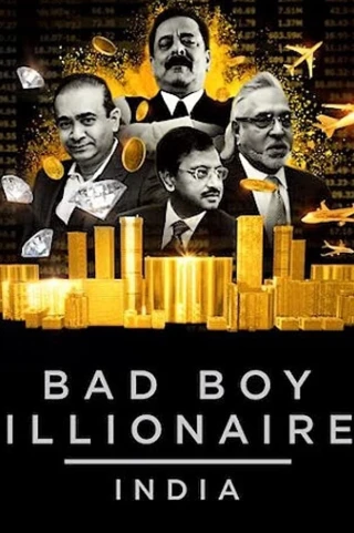 Tỷ Phú Trai Hư: Ấn Độ (Bad Boy Billionaires: India) [2020]