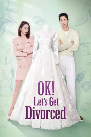 Ừ Thì Ly Hôn! (OK! Let's Get Divorced) [2026]