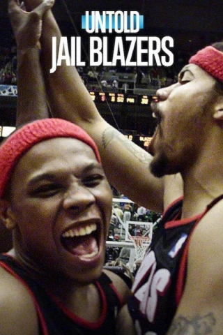 Bí mật giới thể thao: Portland Trail Blazers (Untold: Jail Blazers) [2026]