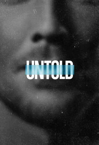 Untold (Phần 5) (Untold (Season 5)) [2025]