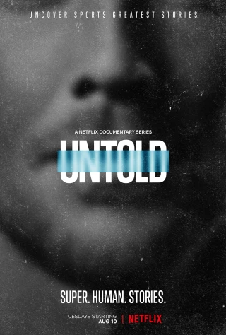 Untold (Phần 4) (Untold (Season 4)) [2021]