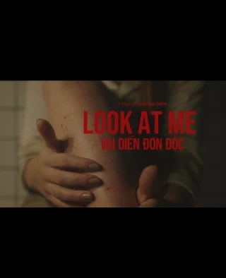 Vai Diễn Đơn Độc (Look At Me) [2024]