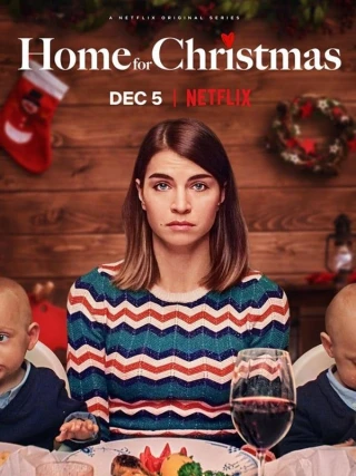 Về Nhà Đón Giáng Sinh (Phần 1) (Home For Christmas (Season 1)) [2019]