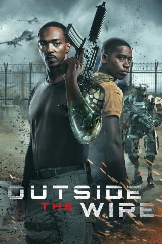 Vùng Chiến Sự Hiểm Nguy (Outside the Wire) [2021]