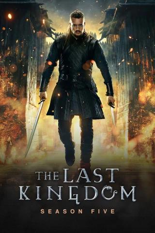 Vương Triều Cuối Cùng (Phần 5) (The Last Kingdom (Season 5)) [2022]