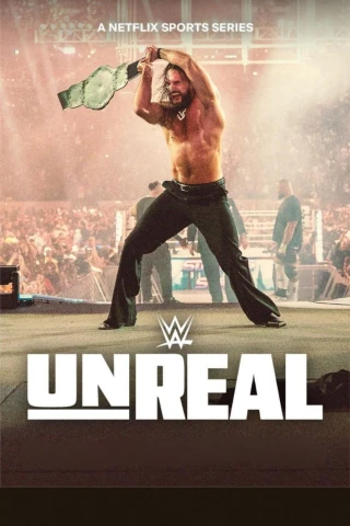 WWE: Hậu Trường (Phần 2) (WWE: Unreal (Season 2)) [2026]