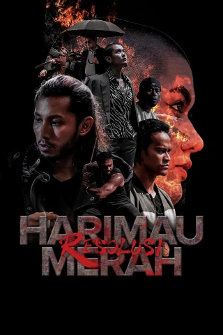Xích Hổ: Quyết Chí (Harimau Merah: Resolusi / Bleeding Tiger: Resolution) [2025]