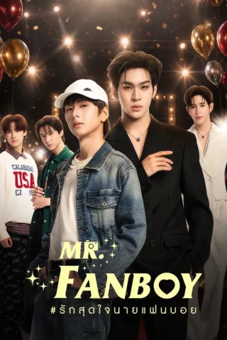 Yêu Hết Lòng Chàng Fanboy (Mr. Fanboy) [2026]